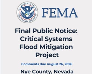 FEMA Final Public Notice: Critical Systems Flood Mitigation Project, Nye County, Nevada. Comments due August 26, 2026.
